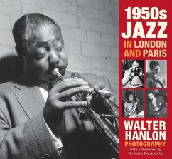 1950s Jazz in London and Paris: Walter Hanlon Photography - Hanlon, Walter