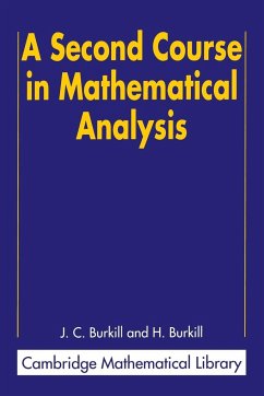 A Second Course in Mathematical Analysis - Burkill, J. C.; Burkill, H.