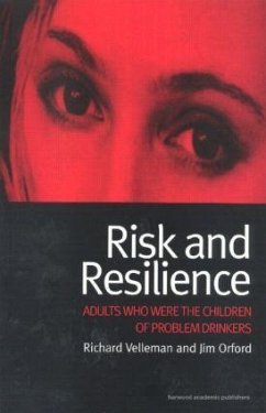 Risk and Resilience - Velleman, Richard; Orford, Jim