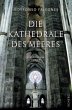 Die Kathedrale des Meeres - Bild 1