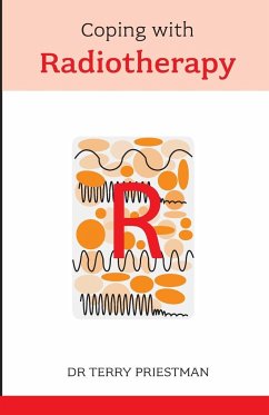 Coping with Radiotherapy - Priestman, Terry J