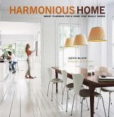 Harmonious Home: Smart Planning for a Home That Really Works. Judith Wilson