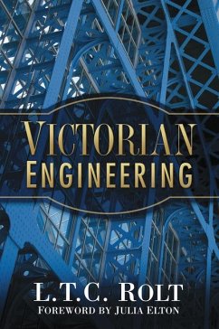 Victorian Engineering - Rolt, L T C