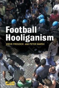 Football Hooliganism - Frosdick, Steve; Marsh, Peter