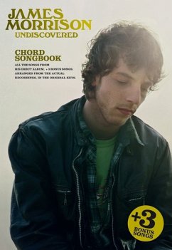 James Morrison: Undiscovered Chord Songbook songbook lyrics/chords/guitar boxes