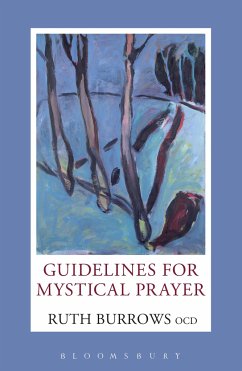 Guidelines for Mystical Prayer - Burrows OCD, Ruth