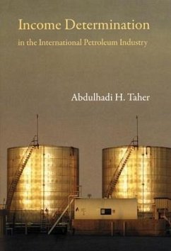 Income Determination in the International Petroleum Industry - Taher, Abdulhadi H.