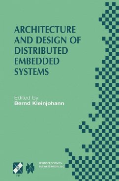 Architecture and Design of Distributed Embedded Systems - Kleinjohann, Bernd (Hrsg.)