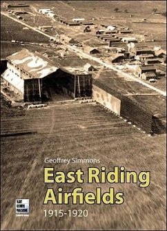 East Riding Airfields 1915-1920 - Simmons, G.