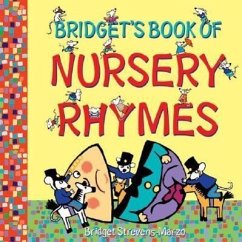 Bridget's Book of Nursery Rhymes - Strevens-Marzo, Bridget