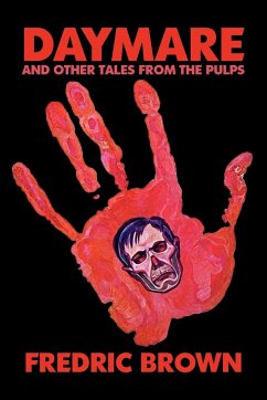 Daymare and Other Tales from the Pulps - Brown, Fredric