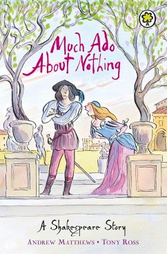 A Shakespeare Story: Much Ado About Nothing - Matthews, Andrew