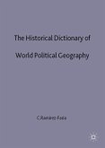 The Historical Dictionary of World Political Geography