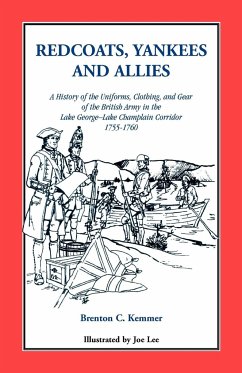 Redcoats, Yankees, and Allies - Kemmer, Brenton C.