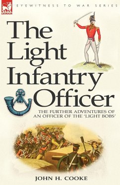 The Light Infantry Officer - Cooke, John H.