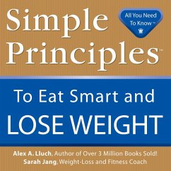 Simple Principles to Eat Smart & Lose Weight - Lluch, Alex A.