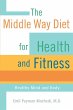 The Middle Way Diet for Health and... - Bild 1