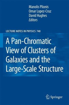 A Pan-Chromatic View of Clusters of Galaxies and the Large-Scale Structure - Plionis, Manolis / Lopez-Cruz, O. / Hughes, D. (eds.)