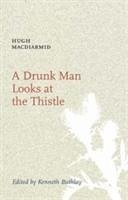 A Drunk Man Looks at the Thistle - MacDiarmid, Hugh