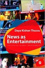 News as Entertainment - Thussu, Daya