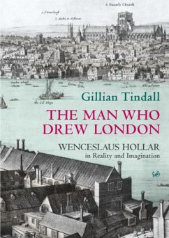 The Man Who Drew London - Tindall, Gillian
