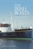 The Irish Boats Vol 3: Liverpool to Belfastvolume 3