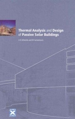 Thermal Analysis and Design of Passive Solar Buildings - Athienitis, Ak