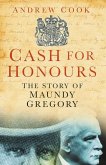 Cash for Honours: The True Story of Maundy Gregory
