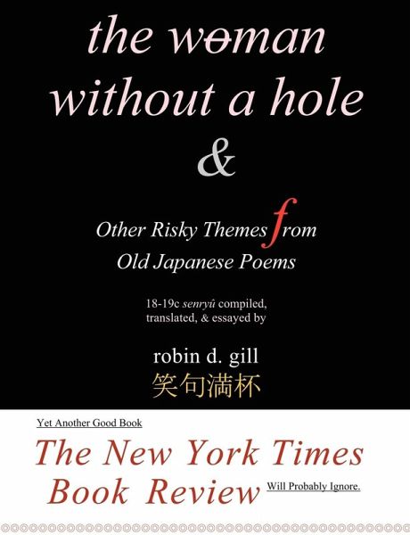 The Woman Without a Hole - & other risky themes from old japanese poems