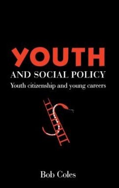 Youth And Social Policy - Coles, Bob