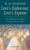 Love's Endeavour, Love's Expense Love's Endeavour, Love's Expense
