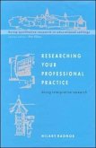 Researching Your Professional Practice