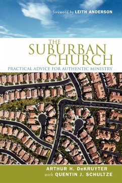Suburban Church - Dekruyter, Arthur H.; Schultze, Quentin J.