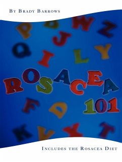 Rosacea 101 - Barrows, Brady