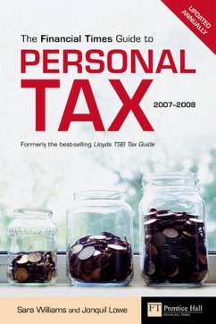 Financial Times Guide to Personal Tax, 2007-2008: Uk Edition