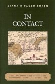 In Contact: Bodies and Spaces in the Sixteenth- And Seventeenth-Century Eastern Woodlands