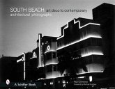 South Beach Architectural Photographs: Art Deco to Contemporary