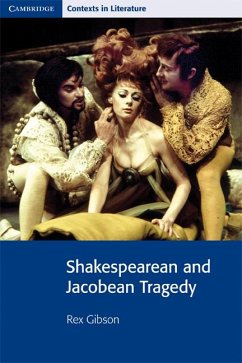 Shakespearean and Jacobean Tragedy - Gibson, Rex (Dr)