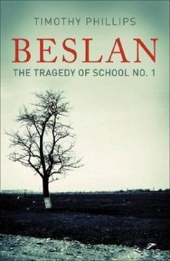 Beslan - Phillips, Timothy