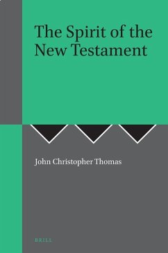 The Spirit of the New Testament - Thomas, John Christopher