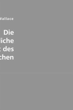 Die wissenschaftliche Ansicht des Übernatürlichen - Wallace, Alfred Russel