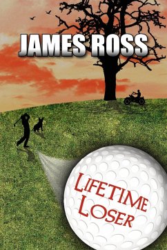 Lifetime Loser - Ross, James