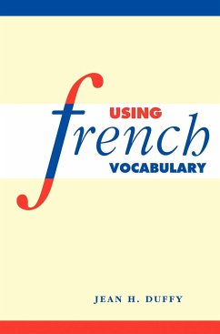 Using French Vocabulary - Duffy, Jean H.