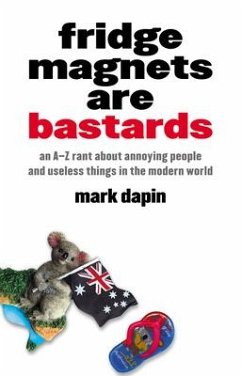 Fridge Magnets Are Bastards - Dapin, Mark
