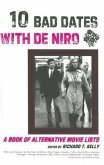 Ten Bad Dates with de Niro: A Book of Alternative Movie Lists