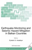 Earthquake Monitoring and Seismic Hazard Mitigation in Balkan Countries [With CDROM]