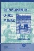 The Sustainability of Rice Farming - Greenland, D J