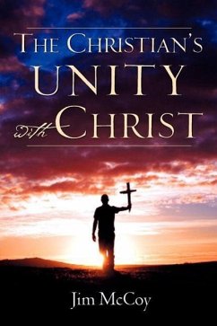 The Christian's Unity With Christ - McCoy, Jim