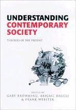 Understanding Contemporary Society - Browning, Gary / Halcli, Abigail / Webster, Frank (eds.)