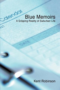 Blue Memoirs - Robinson, Kent